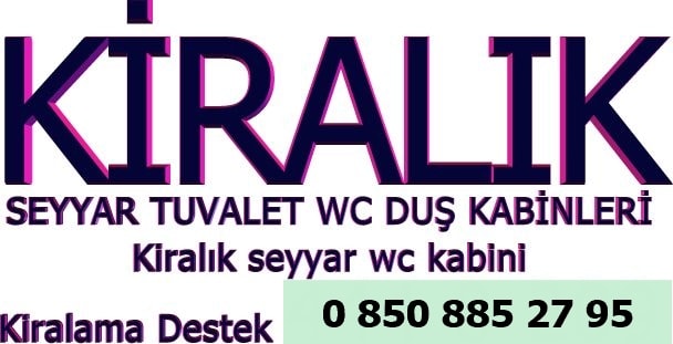 Kiral�k seyyar wc kabini hizmetimizden yararlanabilirsiniz.