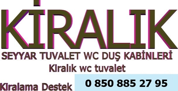 Kiral�k Tuvalet hizmetimizden yararlanabilirsiniz.