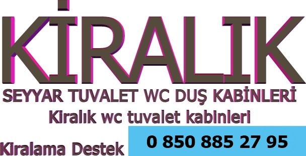 Kiral�k wc tuvalet kabinleri hizmetimizden yararlanabilirsiniz.